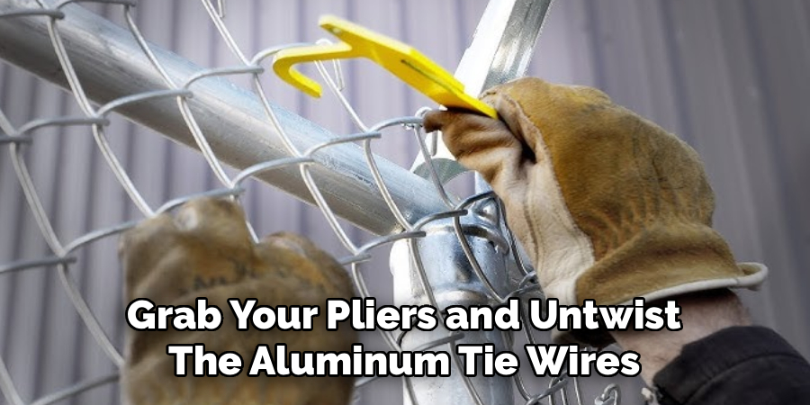 Grab Your Pliers and Untwist
The Aluminum Tie Wires