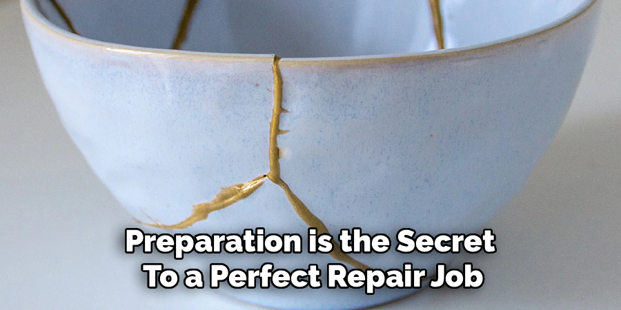 Preparation is the secret to a perfect repair job