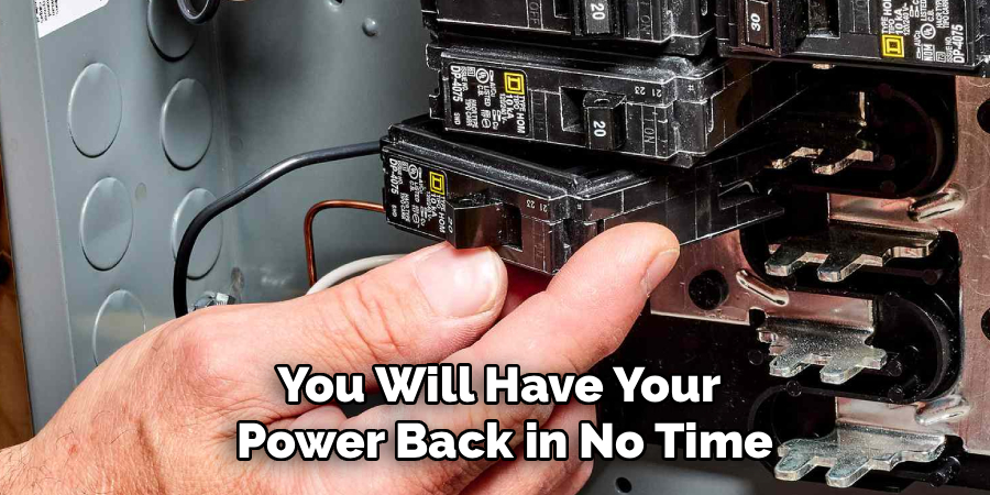 You Will Have Your
Power Back in No Time