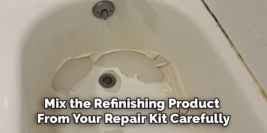 Mix the Refinishing Product
From Your Repair Kit Carefully