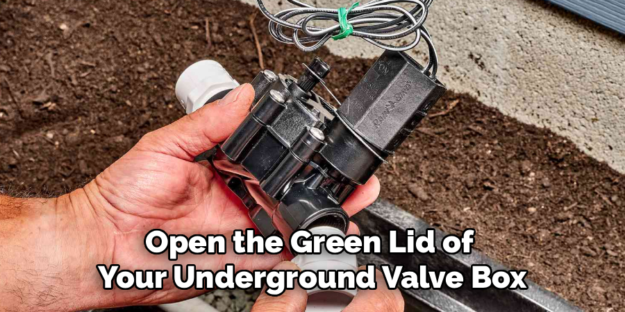 Open the Green Lid of
Your Underground Valve Box
