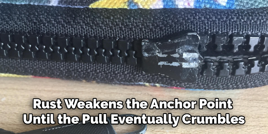 Rust Weakens the Anchor Point 
Until the Pull Eventually Crumbles