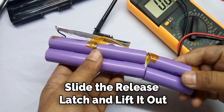 Slide the Release
Latch and Lift It Out
