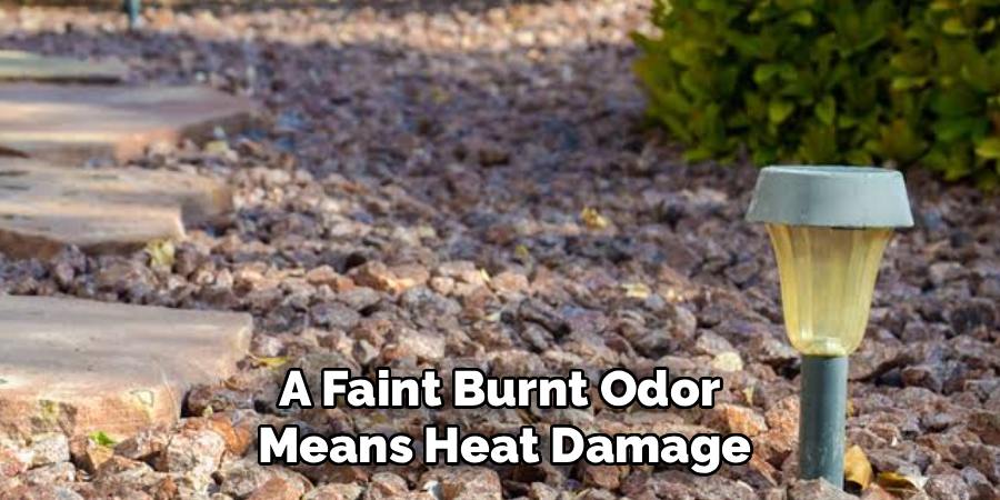 A Faint Burnt Odor
Means Heat Damage